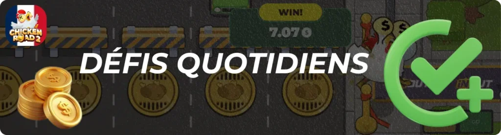 Défis quotidiens